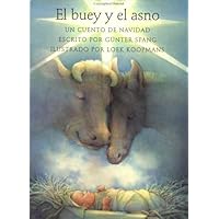 El buey y el asno (THe Ox and the Donkey) El buey y el asno (THe Ox and the Donkey) Hardcover