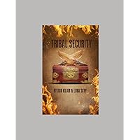 Tribal Security Tribal Security Paperback Kindle