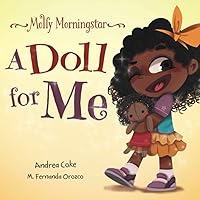 Molly Morningstar A Doll for Me: A Fun Story About Diversity, Inclusion, and A Sense of Belonging (Molly Morningstar Series)