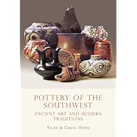 Pottery of the Southwest: Ancient Art and Modern Traditions (Shire Library USA Book 640)
