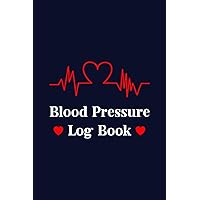 Blood Pressure Log Book: 52 weeks (1year), Monitor 4 Times a Day at Home for Hypertension or Hypotension