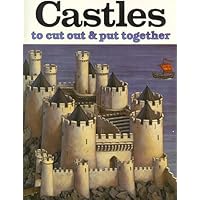 Castles to Cut Out and Put Together Castles to Cut Out and Put Together Paperback