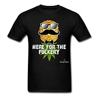 Here for The Fuckery, Pineapple in Disguise T-Shirt