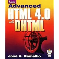 Learn Advanced Html 4.0 With Dhtml Learn Advanced Html 4.0 With Dhtml Paperback