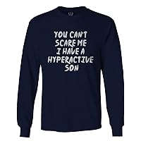 Father Day Dad Funny Gift Best Daddy You Can't Scare Me I Have a Son Long Sleeve Men's