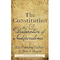 The Constitution and the Declaration of Independence: The Constitution of the United States of America