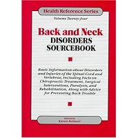 Back and Neck Disorders Sourcebook Back and Neck Disorders Sourcebook Hardcover