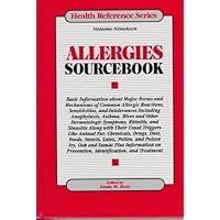 Allergies Sourcebook: Basic Information About Major Forms and Mechanisms of Common Allergic Reactions, Sensitivities, and Intolerances Including Anaphylaxis, Asthma, Hives (Health Reference Series) Allergies Sourcebook: Basic Information About Major Forms and Mechanisms of Common Allergic Reactions, Sensitivities, and Intolerances Including Anaphylaxis, Asthma, Hives (Health Reference Series) Hardcover