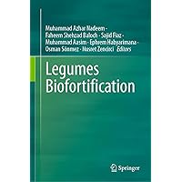 Legumes Biofortification Legumes Biofortification Kindle Hardcover