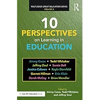 10 Perspectives on Learning in Education (Routledge Great Educators Series) 10 Perspectives on Learning in Education (Routledge Great Educators Series) Kindle Hardcover Paperback