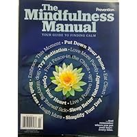 The Mindfulness Manual by Prevention Your Guide to Finding Calm
