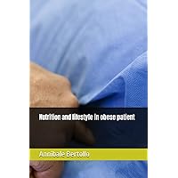 Nutrition and lifestyle in obese patient (Italian Edition)