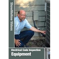 Electrical Code Inspection, Equipment Inspection