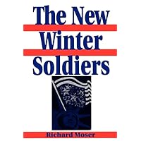 The New Winter Soldiers: GI and Veteran Dissent During the Vietnam Era (Perspectives in the Sixties) (Perspectives on the Sixties series) The New Winter Soldiers: GI and Veteran Dissent During the Vietnam Era (Perspectives in the Sixties) (Perspectives on the Sixties series) Paperback Kindle Hardcover
