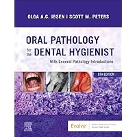 Oral Pathology for the Dental Hygienist Oral Pathology for the Dental Hygienist Hardcover Kindle