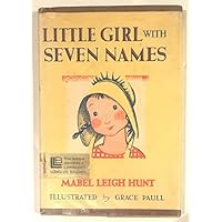 Little Girl with Seven Names
