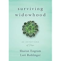 Surviving Widowhood: 40 Devotions of Hope Surviving Widowhood: 40 Devotions of Hope Paperback Kindle