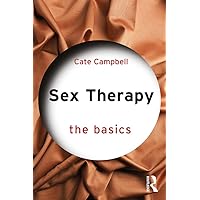 Sex Therapy: The Basics Sex Therapy: The Basics Kindle Paperback Hardcover