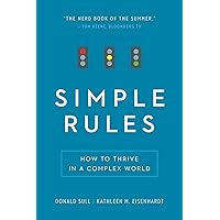 Simple Rules: How to Thrive in a Complex World Simple Rules: How to Thrive in a Complex World Paperback Audible Audiobook Kindle Hardcover MP3 CD
