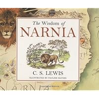 Wisdom of Narnia Wisdom of Narnia Hardcover Kindle Paperback