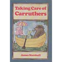Taking Care of Carruthers Taking Care of Carruthers Hardcover Paperback