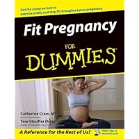 Fit Pregnancy For Dummies Fit Pregnancy For Dummies Kindle Paperback