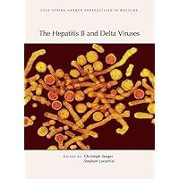 The Hepatitis B and Delta Viruses (Cold Spring Harbor Perspectives in Medicine) The Hepatitis B and Delta Viruses (Cold Spring Harbor Perspectives in Medicine) Hardcover
