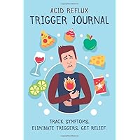 GERD, Acid Reflux & Heartburn Trigger Journal: Food & Drink Symptom Tracker