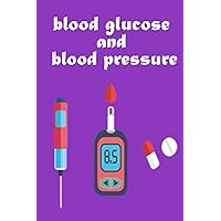 Blood Sugar & Pressure Log Book Small: Small 4x6 Blood Sugar& Pressure logbook ,52 Week Blood Sugar & Pressure Tracking Log Book, Simple One Year ... for Diabetes, Hypertension, or Hypotension