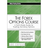 The Forex Options Course: A Self-Study Guide to Trading Currency Options (Wiley Trading Book 355) The Forex Options Course: A Self-Study Guide to Trading Currency Options (Wiley Trading Book 355) Kindle Paperback Mass Market Paperback Digital