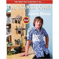 The Naked Chef The Naked Chef Paperback Hardcover Mass Market Paperback