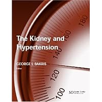 The Kidney and Hypertension The Kidney and Hypertension Hardcover