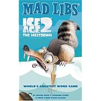 Ice Age 2: The Meltdown (Mad Libs) Ice Age 2: The Meltdown (Mad Libs) Paperback