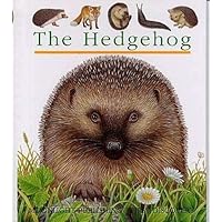 The Hedgehog (First Discovery Series) The Hedgehog (First Discovery Series) Spiral-bound