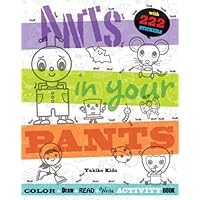 Ants in Your Pants: A Read-And-Learn Coloring Book Ants in Your Pants: A Read-And-Learn Coloring Book Paperback