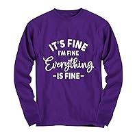 It's Fine I'm Fine Everything is Fine Tops Plus Size Women Youth Long Sleeve Tees T-Shirt Purple