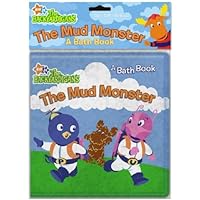 The Mud Monster: A Bath Book (The Backyardigans) The Mud Monster: A Bath Book (The Backyardigans) Rag Book