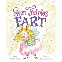 Even Fairies Fart Even Fairies Fart Hardcover