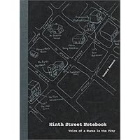 Ninth Street Notebook : Voice of a Nurse in the City Ninth Street Notebook : Voice of a Nurse in the City Paperback