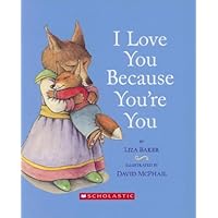 I Love You Because You're You I Love You Because You're You Kindle Audible Audiobook Hardcover Paperback Audio CD Board book