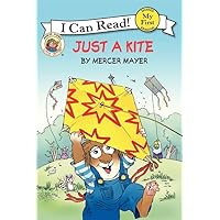 Little Critter: Just a Kite (My First I Can Read) Little Critter: Just a Kite (My First I Can Read) Paperback Hardcover