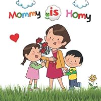 Mommy is Homy: let your baby tell you how much he/ she loves you with beatiful pictures attached with thankful little letters (couopns )