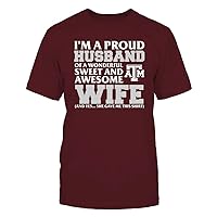 FanPrint Texas A&M Aggies - I'm A Proud Husband of A Wonderful Sweet & Awesome Wife T-Shirt