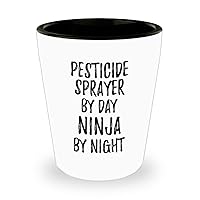 Funny Pesticide Sprayer Shot Glass By Day Ninja By Night Parenting Gift Idea New Parent Gag 1.5 Oz Shotglass