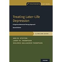 Treating Later-Life Depression (Treatments That Work) Treating Later-Life Depression (Treatments That Work) Paperback Kindle