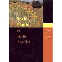 Toxic Plants of North America Toxic Plants of North America Hardcover Paperback
