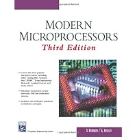 Modern Microprocessors (Computer Engineering Series) Modern Microprocessors (Computer Engineering Series) Paperback