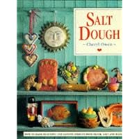 Salt Dough: How to Make Beautiful and Lasting Objects from Flour, Salt and Water Salt Dough: How to Make Beautiful and Lasting Objects from Flour, Salt and Water Hardcover Paperback