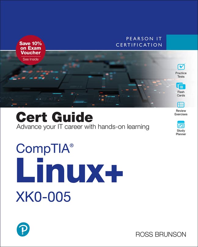 Comptia Linux+ Xk0-005 Cert Guide (Certification Guide)