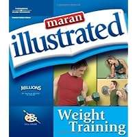 Maran Illustrated Weight Training Maran Illustrated Weight Training Paperback